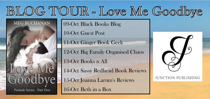 BLOG TOUR Banner - Love me Goodbye