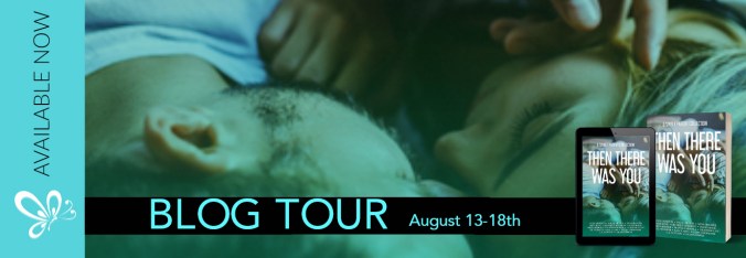 Then There Was You Release Blitz Banner